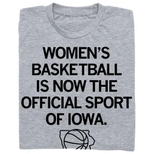 Women's Basketball: Official Sport of Iowa Grey