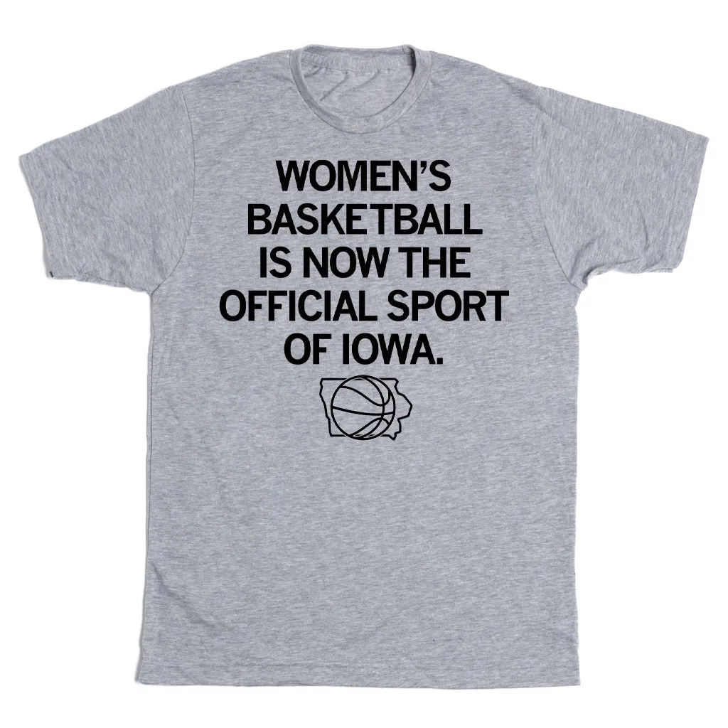 Women's Basketball: Official Sport of Iowa Grey
